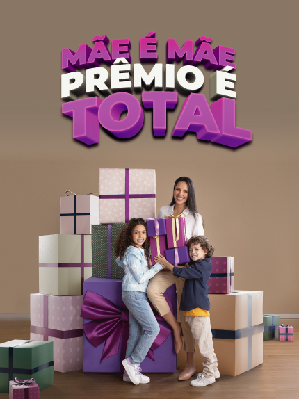 Mãe é Mãe, Prêmio é TOTAL